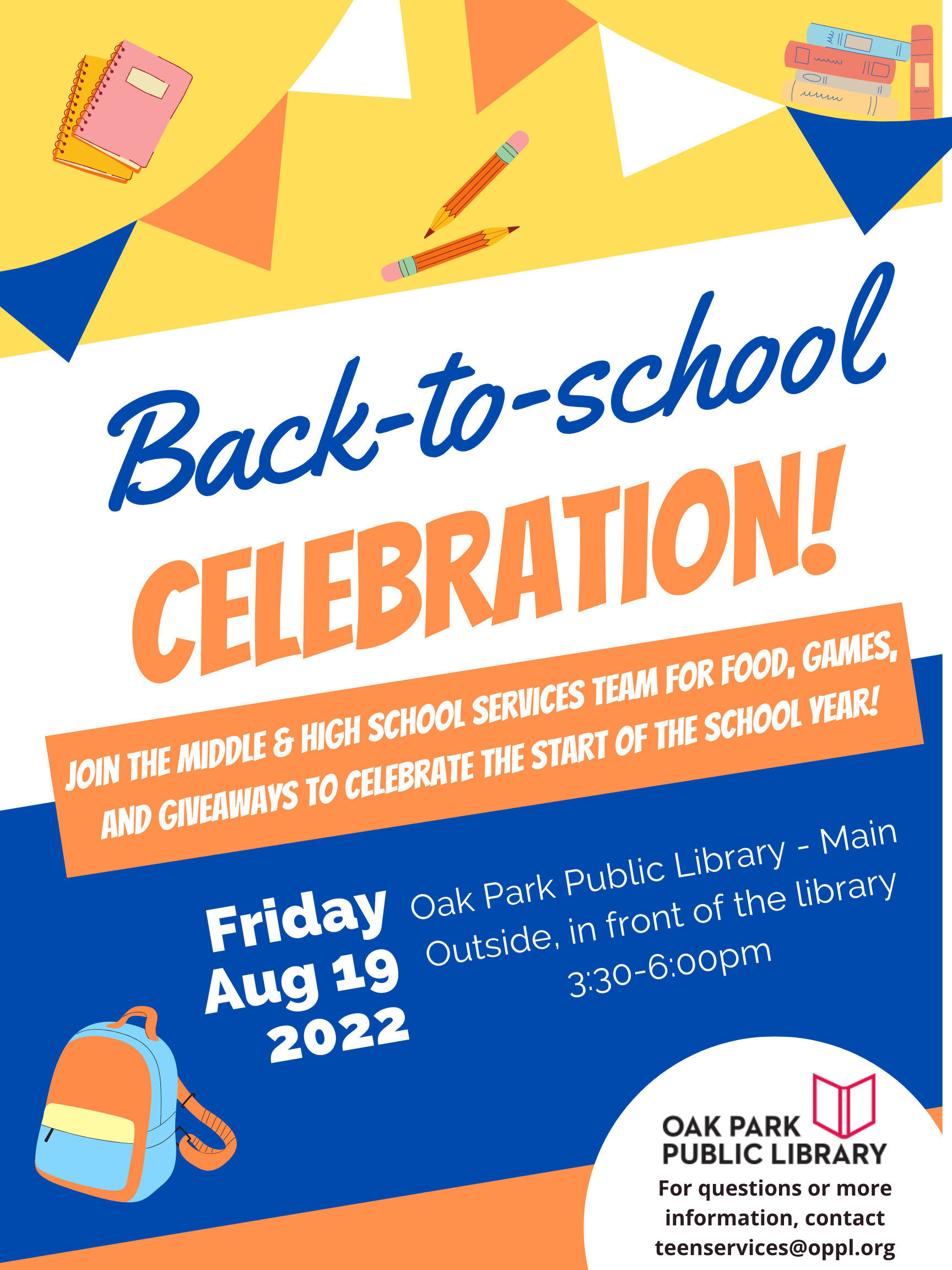 BacktoSchool Celebration! Oak Park Public Library